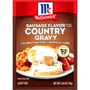 1 1/3 tbsp dry (1/4 cup prepared) Sausage Flavor Country Gravy Mix