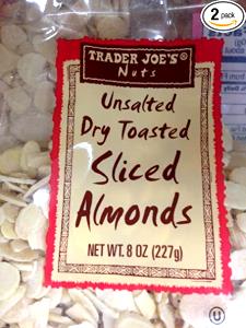 1/4 cup (30 g) Unsalted Dry Toasted Sliced Almonds
