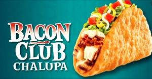 1 chalupa Bacon Club Chalupa