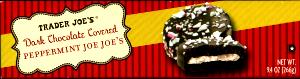 1 cookie (29 g) Dark Chocolate Covered Peppermint Joe Joes