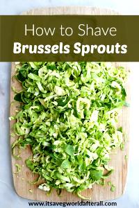 1 cup (85 g) Shaved Brussels Sprouts