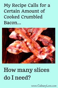 1 Cup Pieces Bacon