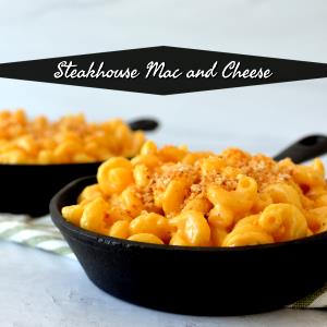 1 serving Steakhouse Mac & Cheese