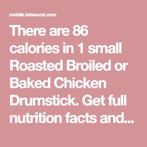 1 Small (yield After Cooking, Bone Removed) Roasted Broiled or Baked Chicken Leg