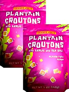 1 tbsp (7 g) Plantain Croutons with Garlic and Sea Salt