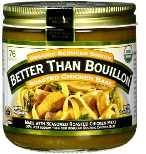 1 tsp (6 g) Better than Bouillon Chicken Base made from Chicken Meat with Natural Juices
